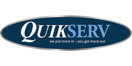 Quikserv we put more in - you get more out
